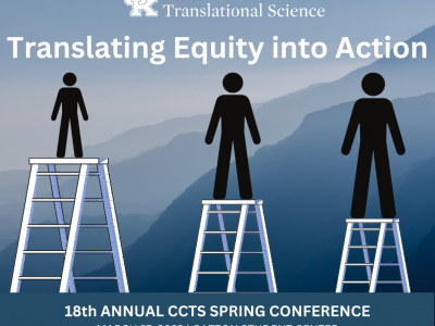 Logo for the 2023 CCTS Spring Conference. Three black human figures of different heights stand on white ladders of different heights so that all the figures' heads are at the same equitable height. In the background are the silhouettes of mountains in shades of blue, suggesting Appalachia. Above the human figures, white text reads "Translating Equity into Action", with the UK CCTS Logo in white at the very top. At the bottom of the image, white text reads "18th Annual CCTS Spring Conference: March 27, 2023"